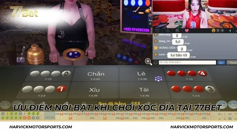 Ưu điểm nổi bật khi chơi xóc đĩa tại 77BET